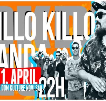 Killo Killo Banda 1. aprila u Domu kulture